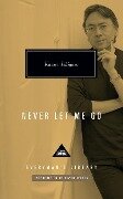 Never Let Me Go: Introduction by David Sexton - Kazuo Ishiguro