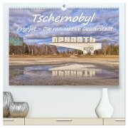 Cover-Bild zum Titel 'Tschernobyl - Prypjat - Die radioaktive Geisterstadt (hochwertiger Premium Wandkalender 2026 DIN A2 quer), Kunstdruck in Hochglanz' von 'Bettina Hackstein'