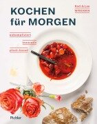 Kochen für morgen - Karl Wrenkh, Leo Wrenkh