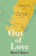 Cover-Bild zum Titel 'Out of Love' von 'Hazel Hayes'