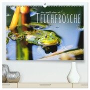 Teichfrösche (hochwertiger Premium Wandkalender 2026 DIN A2 quer), Kunstdruck in Hochglanz - Sabine Löwer