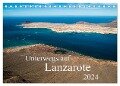 Unterwegs auf Lanzarote (Tischkalender 2024 DIN A5 quer), CALVENDO Monatskalender - Daniela Scholz
