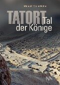 Tatort: Tal der Könige - Michael Höveler-Müller
