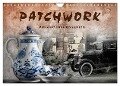Patchwork - Vintage Impressionen (Wandkalender 2024 DIN A4 quer), CALVENDO Monatskalender - Marion Krätschmer