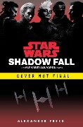 Shadow Fall (Star Wars) - Alexander Freed