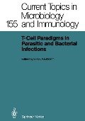 T-Cell Paradigms in Parasitic and Bacterial Infections - 