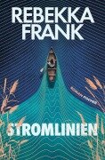 Cover-Bild zum Titel 'Stromlinien' von 'Rebekka Frank'