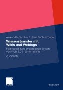 Cover-Bild zum Titel 'Wissenstransfer mit Wikis und Weblogs' von 'Klaus Tochtermann, Alexander Stocker'