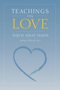 Cover-Bild zum Titel 'Teachings on Love' von 'Thich Nhat Hanh'