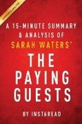 Cover-Bild zum Titel 'Summary of The Paying Guests' von 'Instaread Summaries'