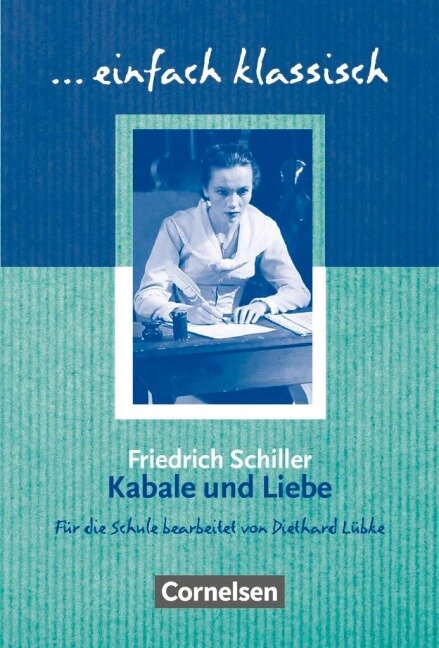 Kabale und Liebe - Schülerheft - 