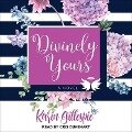 Divinely Yours - Karin Gillespie
