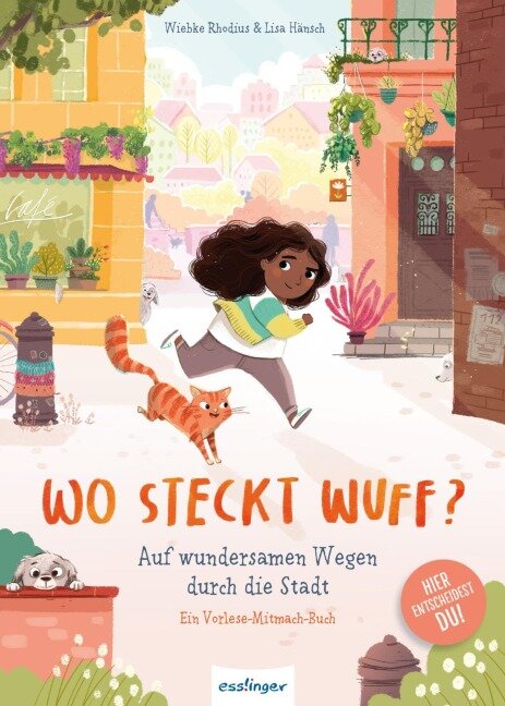 Wo steckt Wuff? Auf wundersamen Wegen durch die Stadt