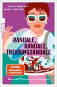 Cover-Bild zum Titel 'Randale, Randale, Trekkingsandale' von 'Sina Scherzant, Marius Notter'