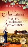 Die Australierin & Die australischen Schwestern - Ulrike Renk