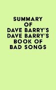 Summary of Dave Barry's Dave Barry's Book of Bad Songs - IRB Media