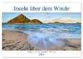 Inseln über dem Winde (Wandkalender 2024 DIN A2 quer), CALVENDO Monatskalender - Sandra Schänzer