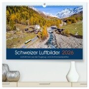 Schweizer Luftbilder (hochwertiger Premium Wandkalender 2026 DIN A2 quer), Kunstdruck in Hochglanz - Tis Meyer