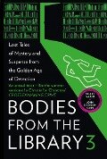 Bodies from the Library 3 - Agatha Christie, Ngaio Marsh, Dorothy L. Sayers, Anthony Berkeley, Nicholas Blake