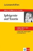 Lektürehilfen. Iphigenie auf Tauris - Johann Wolfgang von Goethe