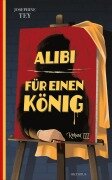 Cover-Bild zum Titel 'Alibi für einen König' von 'Josephine Tey'