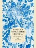 Science and Civilisation in China, Volume 4 - Joseph Needham