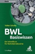 BWL Basiswissen - Volker Schultz