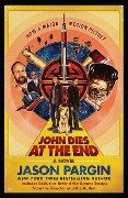 John Dies at the End - Jason Pargin, David Wong