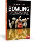 Das große Buch vom Bowling - Michelle Mullen