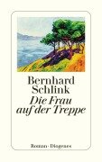 Cover-Bild zum Titel 'Die Frau auf der Treppe' von 'Bernhard Schlink'