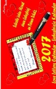 Love Letters Calendar - Liebesbrief-Kalender für 2017 - Renate Sültz, Uwe H. Sültz