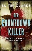 Cover-Bild zum Titel 'Der Countdown-Killer - Nur du kannst ihn finden' von 'Amy Suiter Clarke'