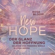 Cover-Bild zum Titel 'New Hope - Der Glanz der Hoffnung (ungekürzt)' von 'Rose Bloom'