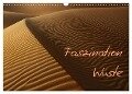 Faszination Wüste (Wandkalender 2024 DIN A3 quer), CALVENDO Monatskalender - Peter Schürholz