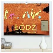 Lodz, die Aufstrebende (hochwertiger Premium Wandkalender 2026 DIN A2 quer), Kunstdruck in Hochglanz - Helene Seidl