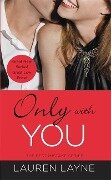 Cover-Bild zum Titel 'Only with You' von 'Lauren Layne'
