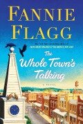 The Whole Town's Talking - Fannie Flagg