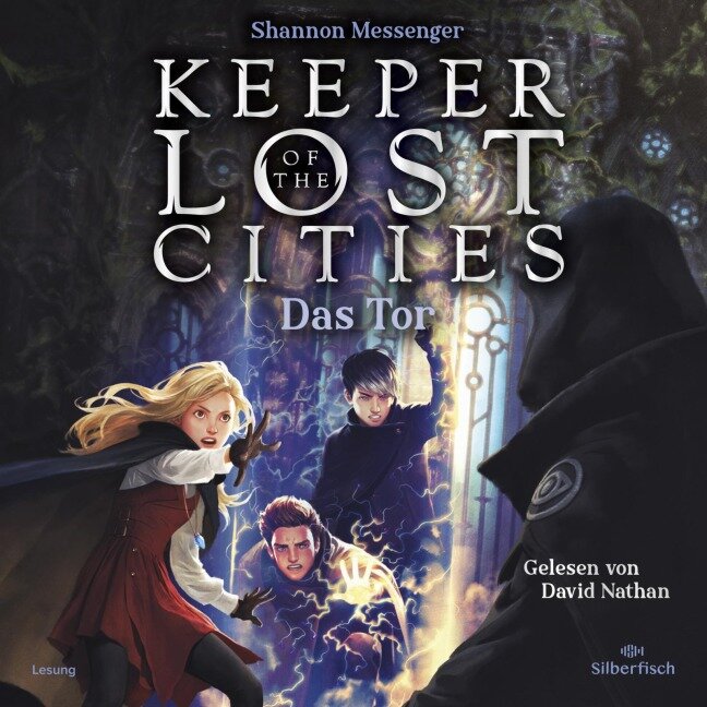 Keeper of the Lost Cities ¿ Das Tor (Keeper of the Lost Cities 5) - Shannon Messenger