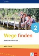 Cover-Bild zum Titel 'Wege finden. Arbeitsheft Klasse 2. Ausgabe Sachsen, Sachsen-Anhalt und Thüringen ab 2017' von ''