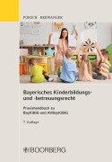 Cover-Bild zum Titel 'Bayerisches Kinderbildungs- und -betreuungsrecht' von 'Stefan Porsch, Dagmar Berwanger'