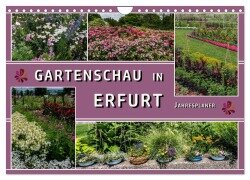 Gartenschau in Erfurt (Wandkalender 2026 DIN A4 quer), CALVENDO Monatskalender - Elke Hermann Koch