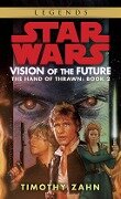 Vision of the Future: Star Wars Legends (The Hand of Thrawn) - Timothy Zahn