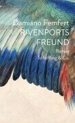 Cover-Bild zum Titel 'Rivenports Freund' von 'Damiano Femfert'