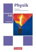 Physik 7./8. Schuljahr Ausgabe A - Arbeitsheft - Dietmar Karau, Thorid Rabe