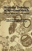 Molecular Pathology of Nerve and Muscle - Antony D Kidman, John K Tomkins, Carol A Morris, Neil A Cooper