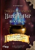 Das inoffizielle Harry-Potter-Kochbuch - Dinah Bucholz