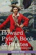 Cover-Bild zum Titel 'Howard Pyle's Book of Pirates, with color illustrations' von 'Howard Pyle'