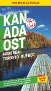 MARCO POLO Reiseführer Kanada Ost, Montreal, Toronto, Québec - Karl Teuschl