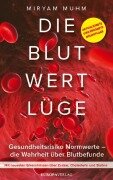 Cover-Bild zum Titel 'Die Blutwertlüge' von 'Miryam Muhm'