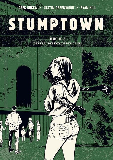 Stumptown. Band 3 - Greg Rucka